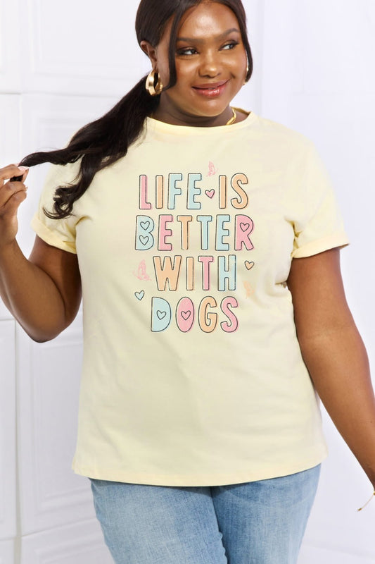 LIFE IS BETTER WITH DOGS Graphic Tee - Quelle's BoutiQue